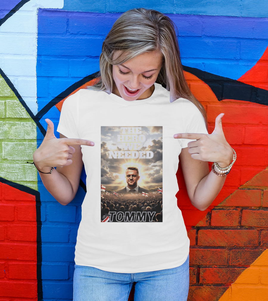 The Hero We Needed Tommy Robinson England Flags Crowd T-Shirt