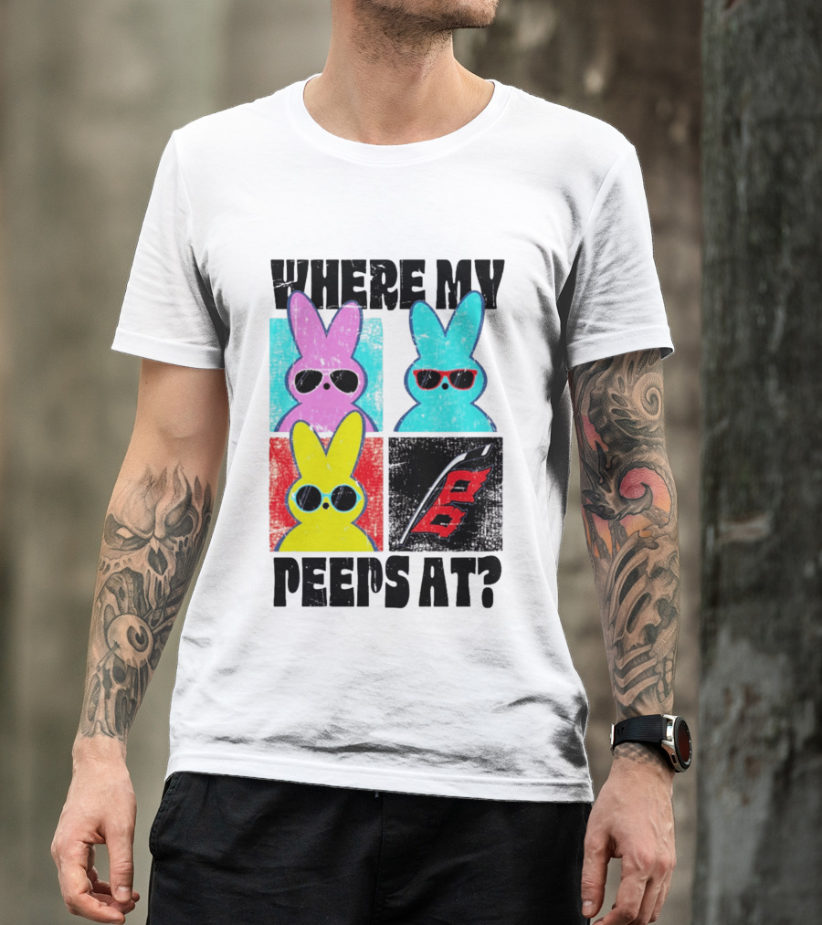 Where My Peeps At Sunglasses Colorful Bunnies Pop T-Shirt