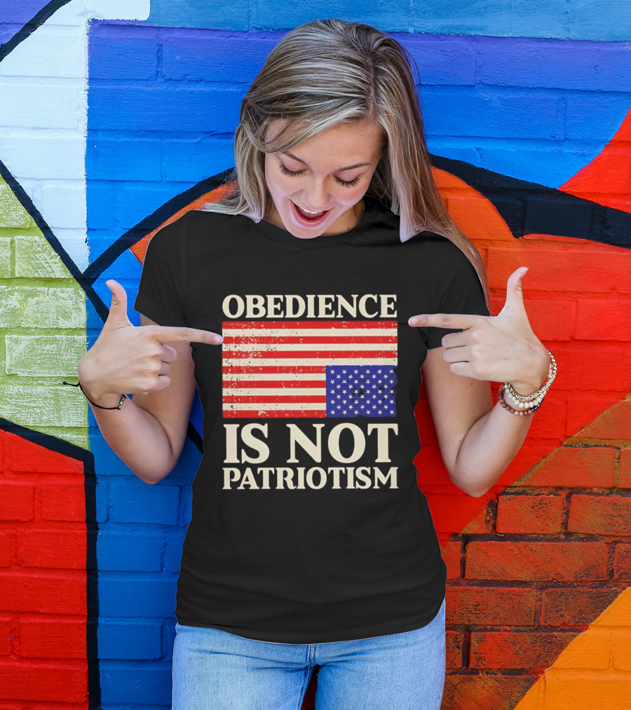 Obedience Is Not Patriotism Distressed Upside Down American Flag T-Shirt