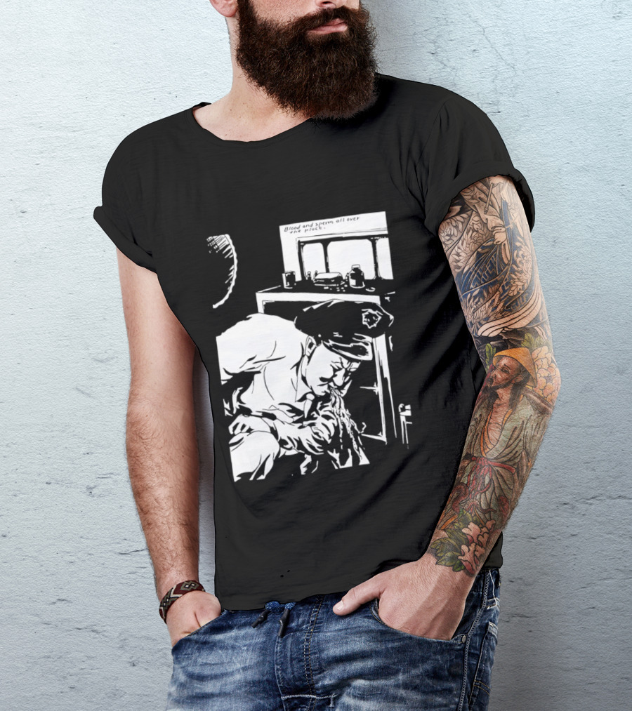 Blood And Sperm All Over The Place T-Shirt