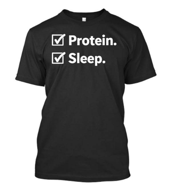 Checkbox Checklist Protein Sleep T-Shirt