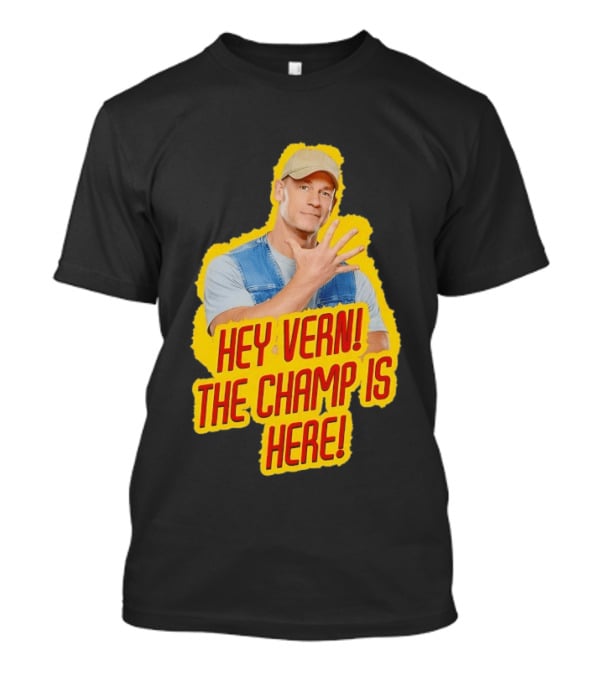 John Cena Hey Vern The Champ Is Here Hand Gesture Yellow Highlight T-Shirt