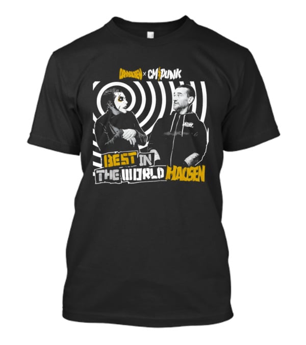 Danhausen CM Punk Best In The WorldHausen Collaboration T-Shirt
