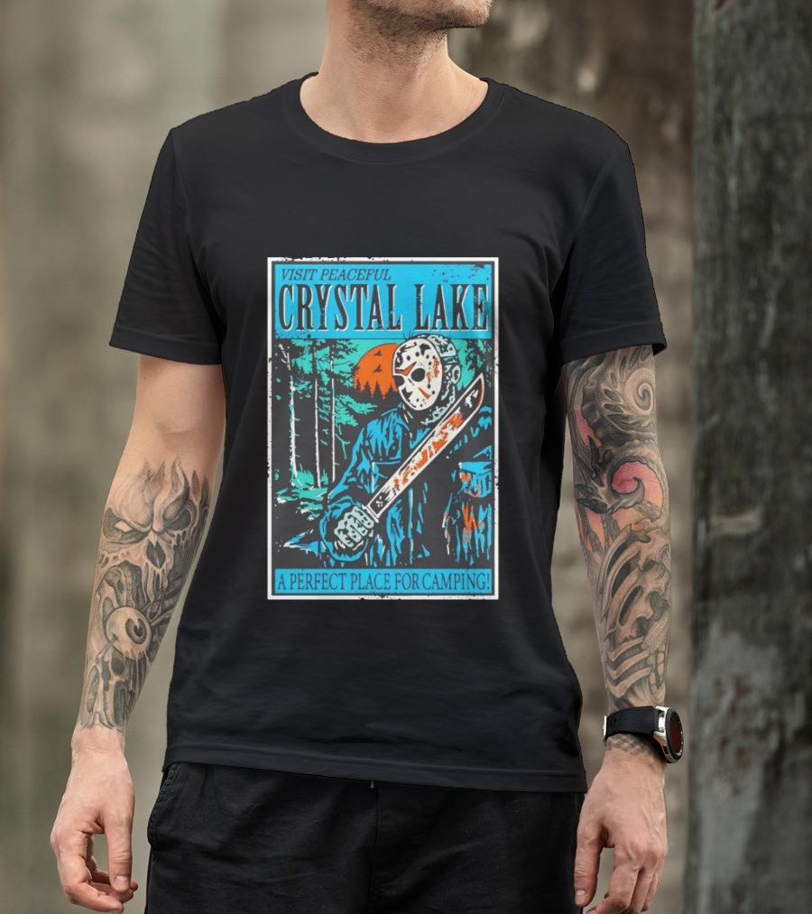 Visit Peaceful Crystal Lake A Perfect Place For Camping Horror T-Shirt