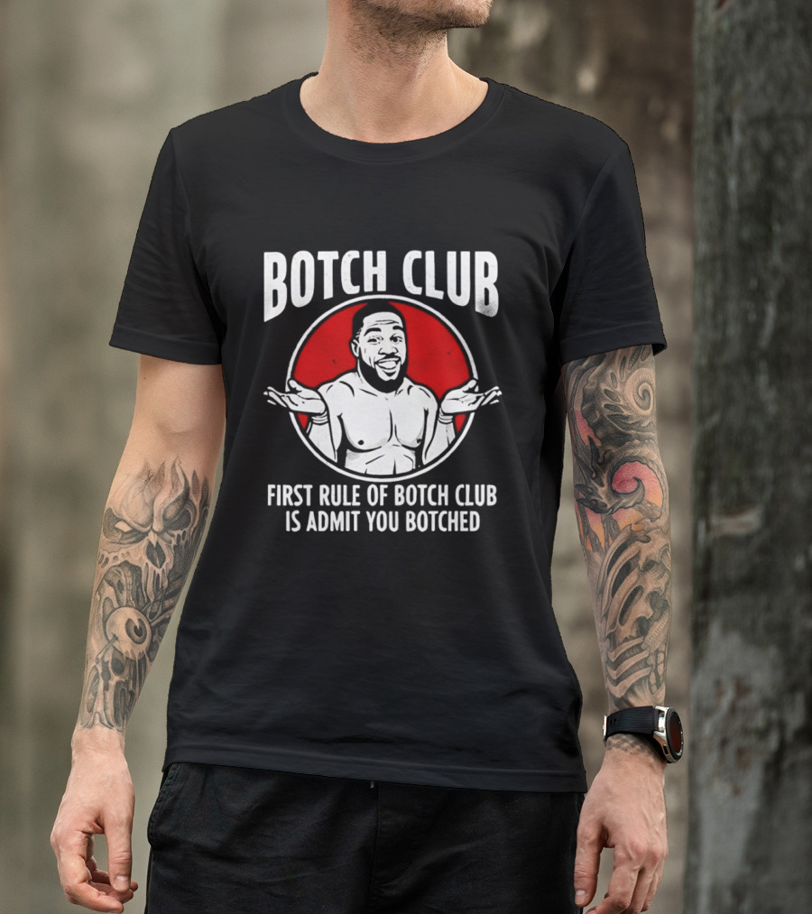 Botch Club First Rule Admit You Botched Shrug Drawing T-Shirt