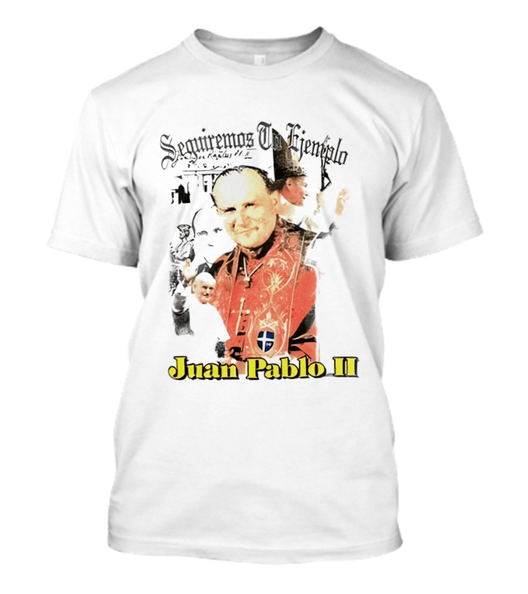 Seguiremos Tu Ejemplo Juan Pablo II Yeezy Szn9 Unreleased T-Shirt