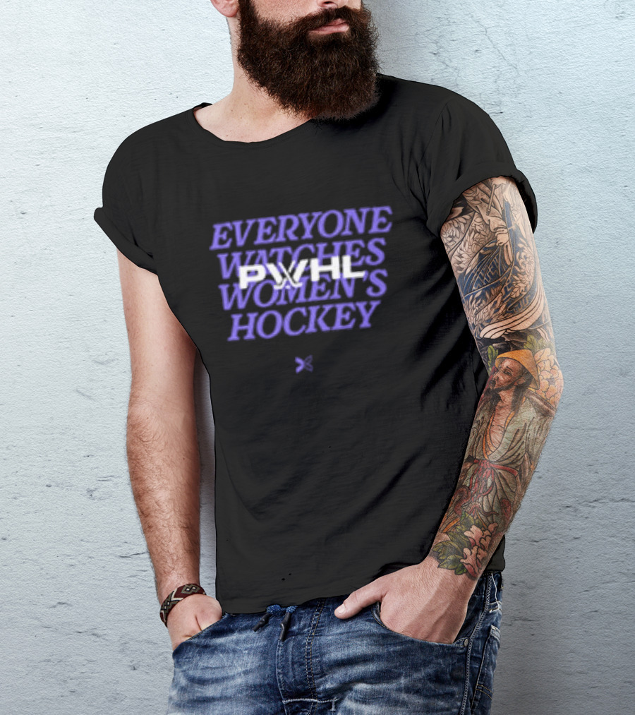 Everyone Es Women's Hockey PWHL Togethxr Collaboration T-Shirt