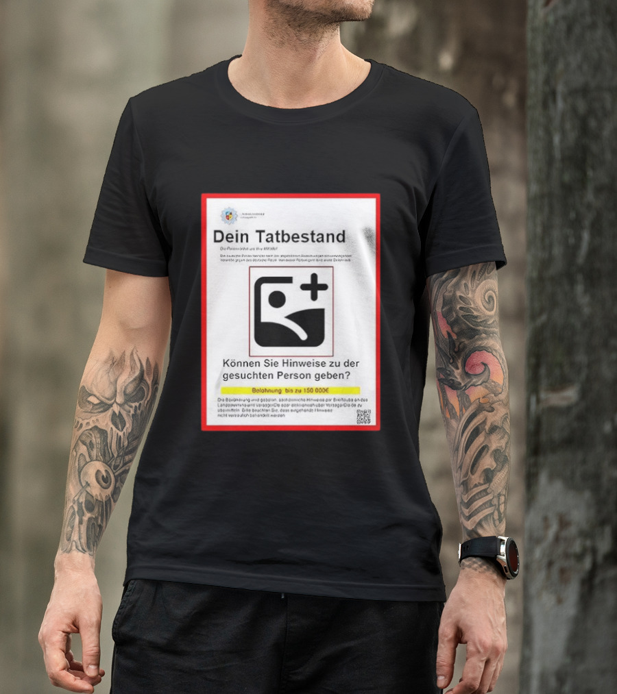 Dein Tatbestand T-Shirt