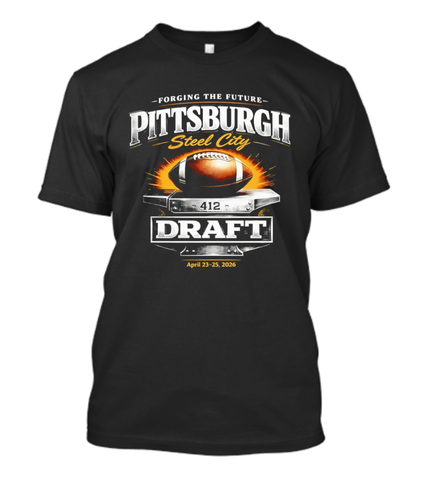 Forging The Future Pittsburgh Steel City Draft April 23 25 2026 Football T-Shirt