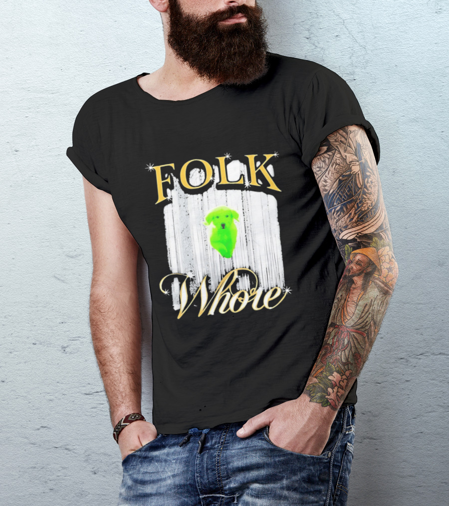 Green Dog Folk Whore T-Shirt