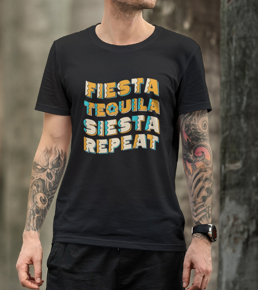 Fiesta Tequila Siesta Repeat T-Shirt