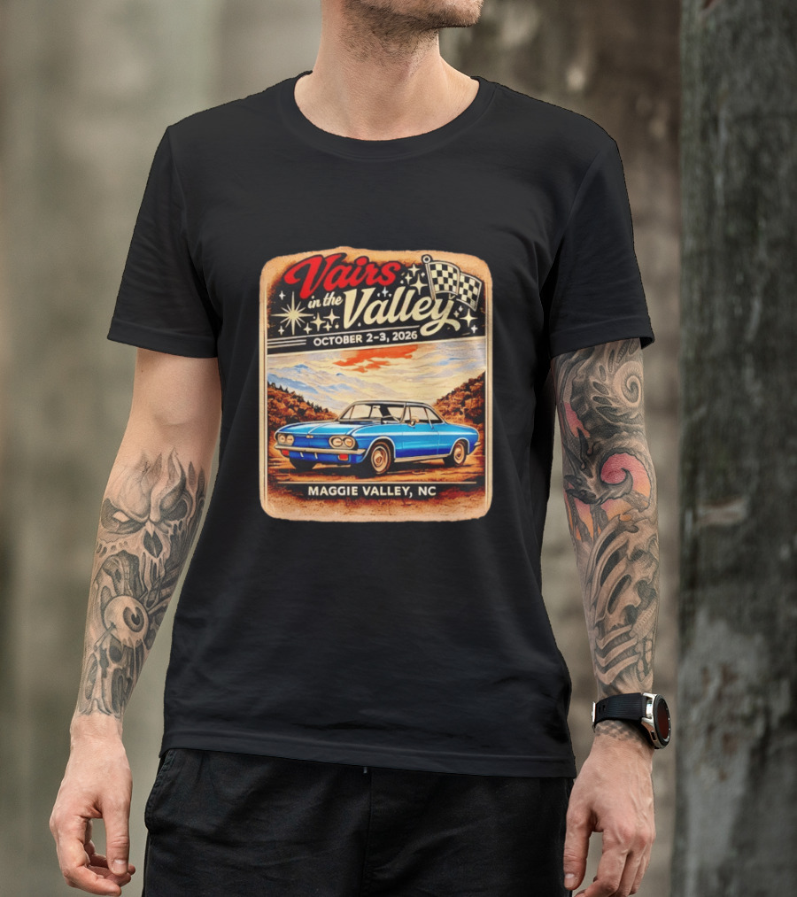 Vairs In The Valley October 2 3 2026 Maggie Valley NC Classic Car Event T-Shirt