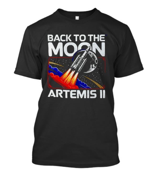 Back To The Moon Artemis II Rocket Mission Lunar Exploration T-Shirt
