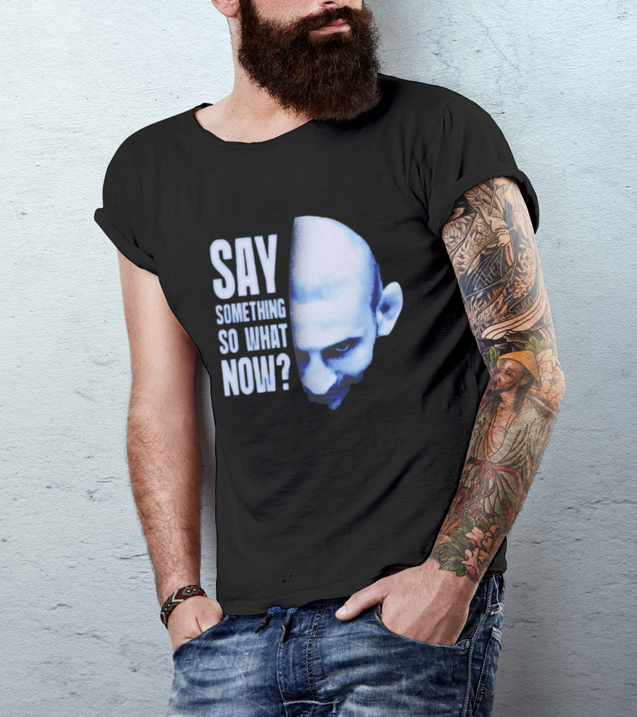 Khamzat Say Something So What Now Bald Head Intense Gaze T-Shirt