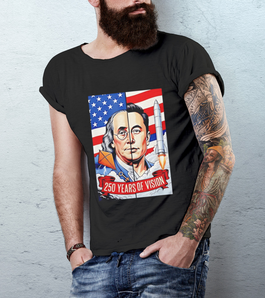 Benjamin Franklin Elon Musk Face American Flag Rocket Kite Key 250 Years Of Vision T-Shirt