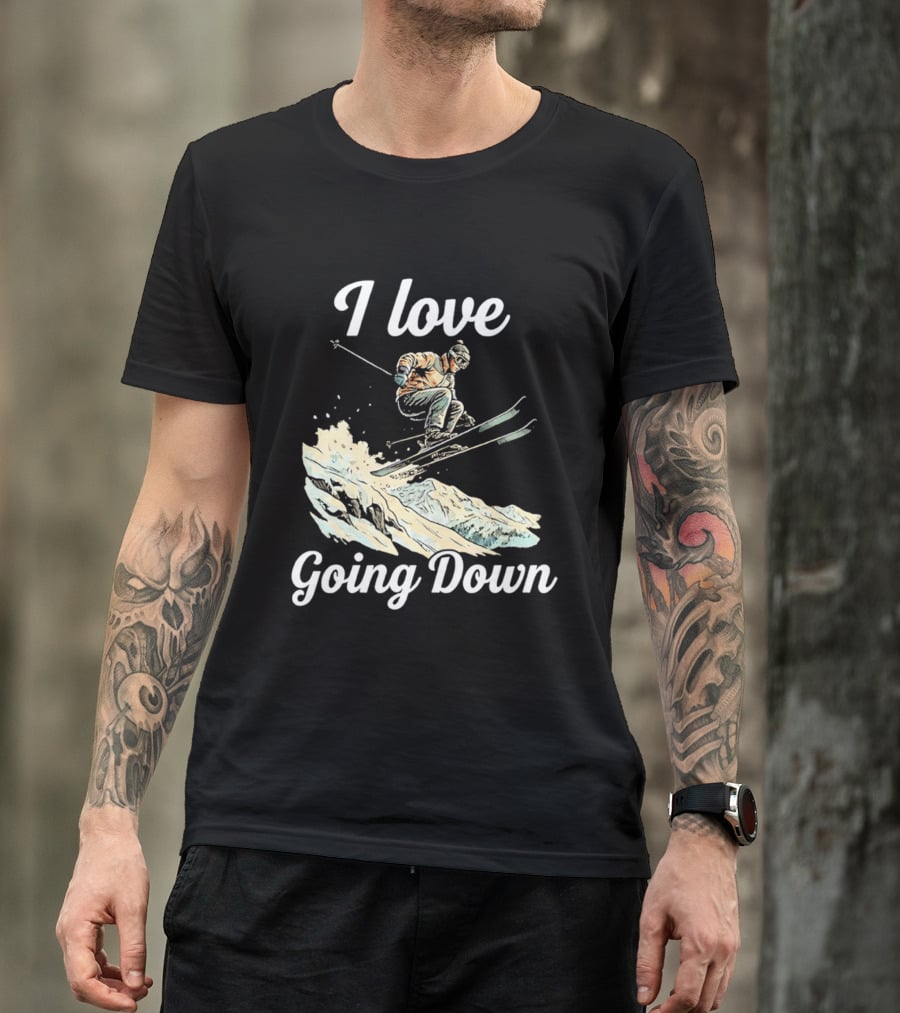 I Love Going Down Skiing Skier Jumping T-Shirt