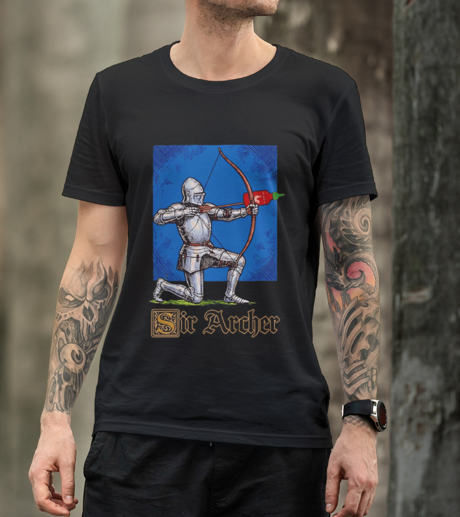 Sir Archer Knight Bow Hot Sauce Sriracha T-Shirt