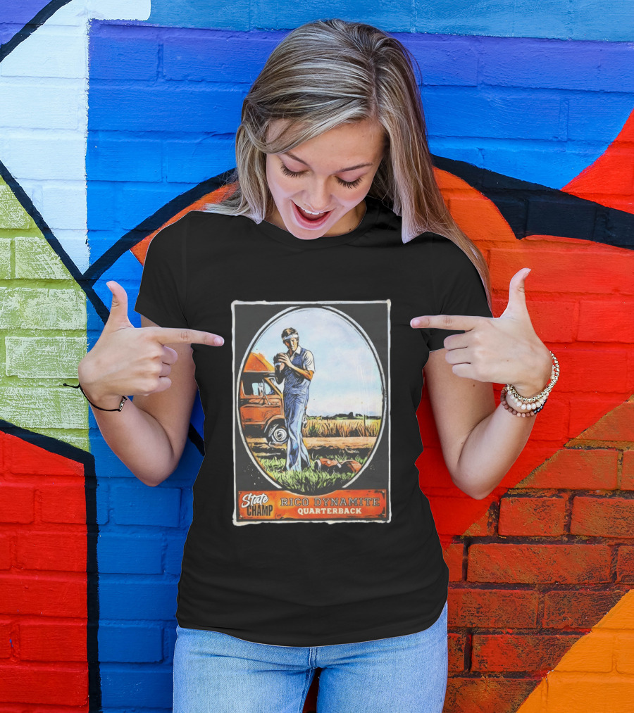 State Champ Rico Dynamite Quarterback Napoleon T-Shirt