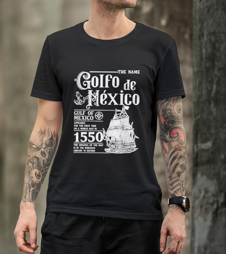 Golfo De México Gulf Of Mexico 1550 First World Map Bodleian Library Oxford T-Shirt