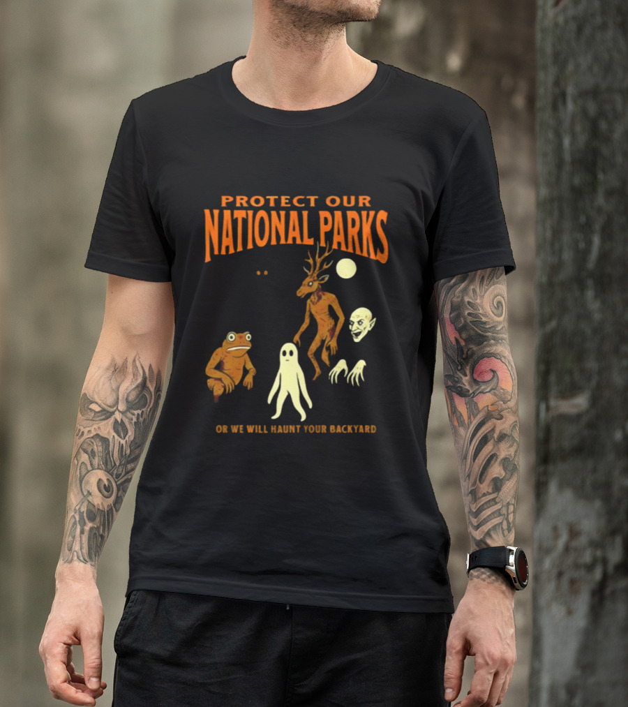 Protect Our National Parks Or We Will Haunt Your Backyard Deer Frog Ghost Skulls T-Shirt