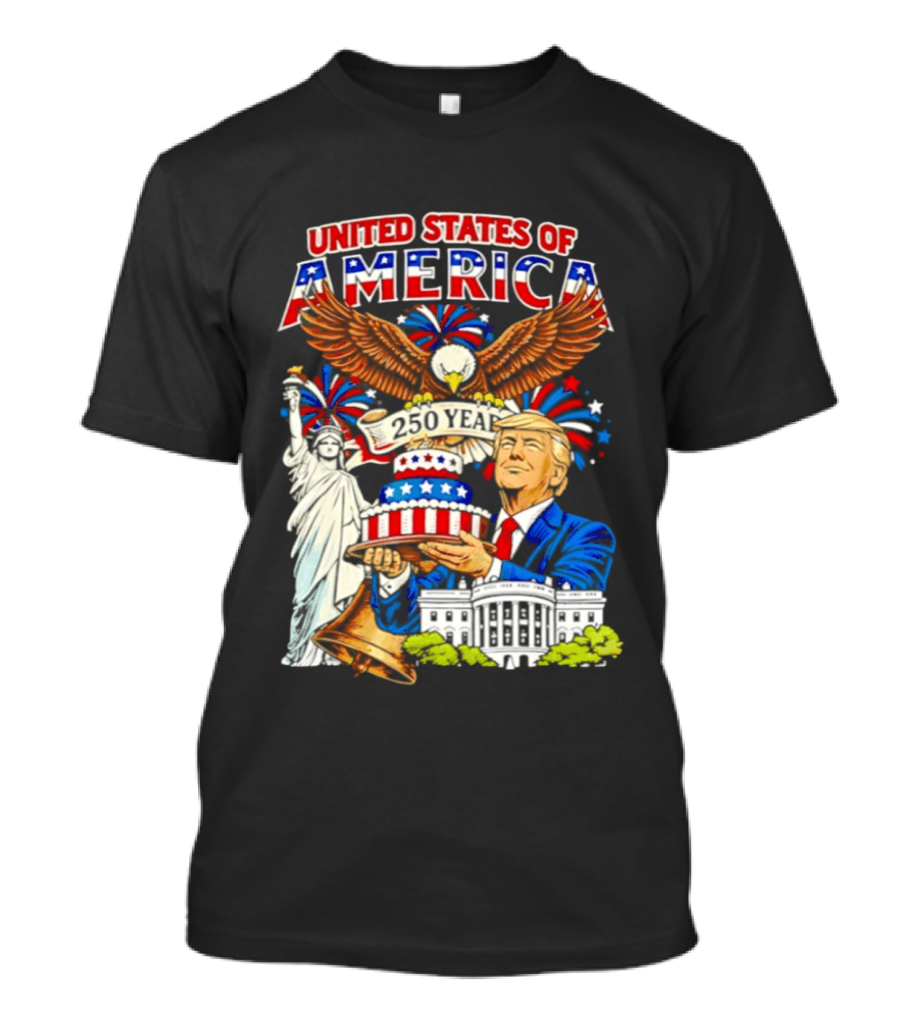 United States Of America 250 Years Celebration 4th Of July Trump With Birthday Cake And Eagle T-Shirt