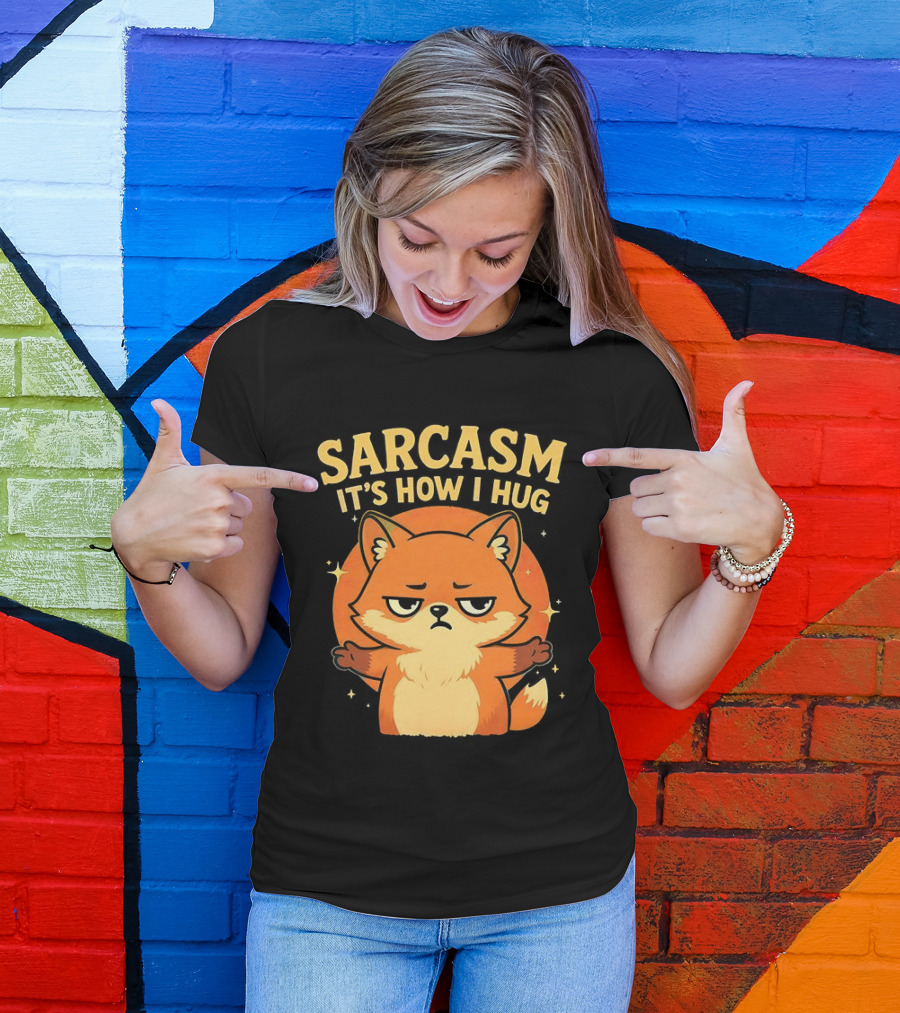 Sarcasm It's How I Hug Chibi Fox T-Shirt