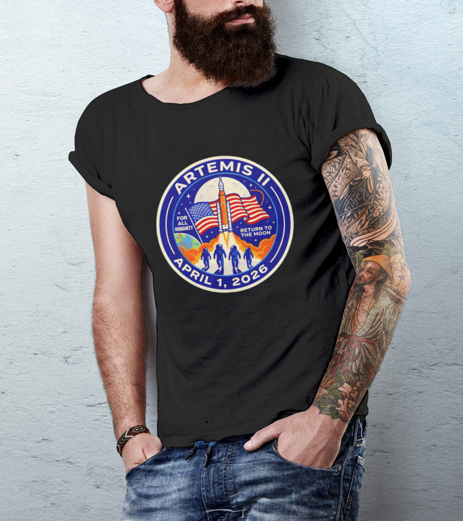 Artemis II April 1 2026 For All Humanity Return To The Moon T-Shirt