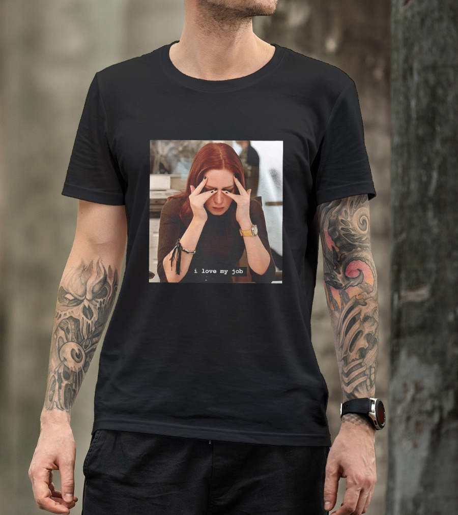 I Love My Job Stressed Woman With Red Hair Black Nails Yellow T-Shirt