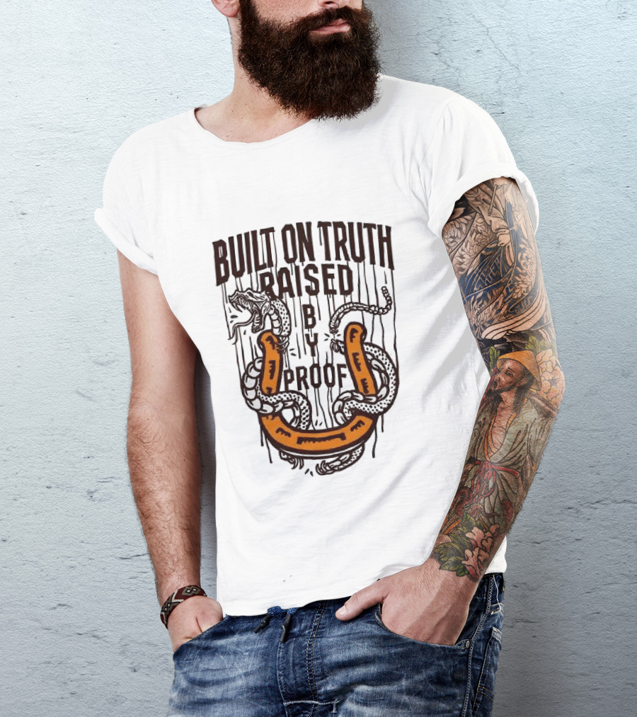 Built On Truth Raised By Proof Snake Wrapped Around Horseshoe T-Shirt