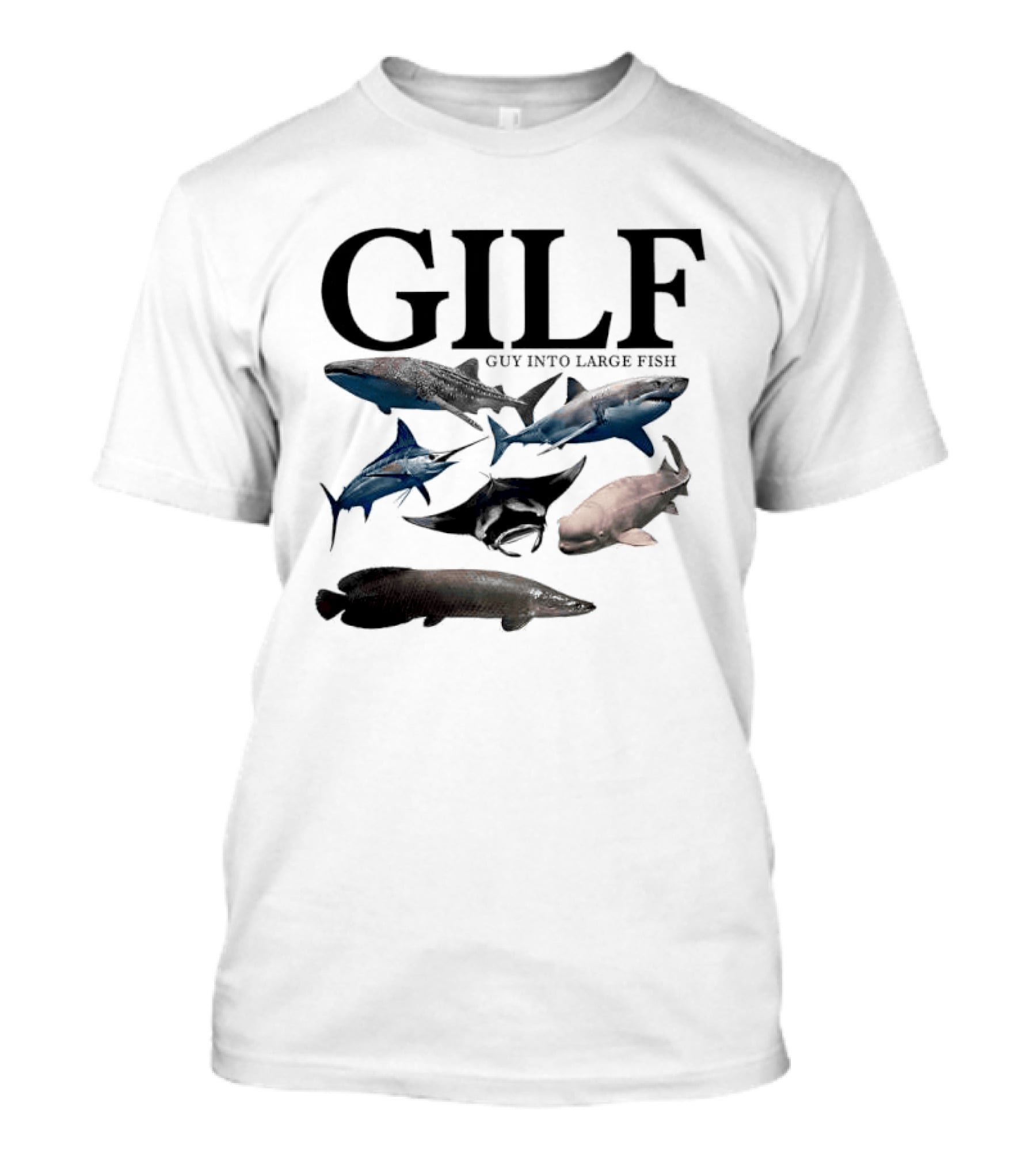GILF Guy Into Large Fish Sharks And Marine Life T-Shirt