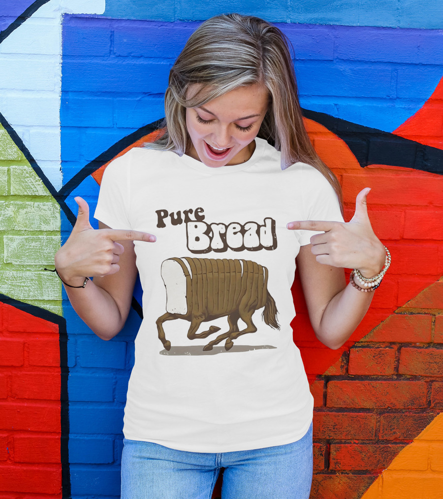 Pure Bread Horse Loaf Humorous T-Shirt