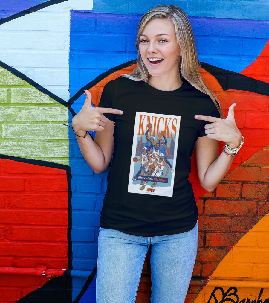 New York Knicks Blue Collar Big Stage Against All Odds Basketball Players T-Shirt