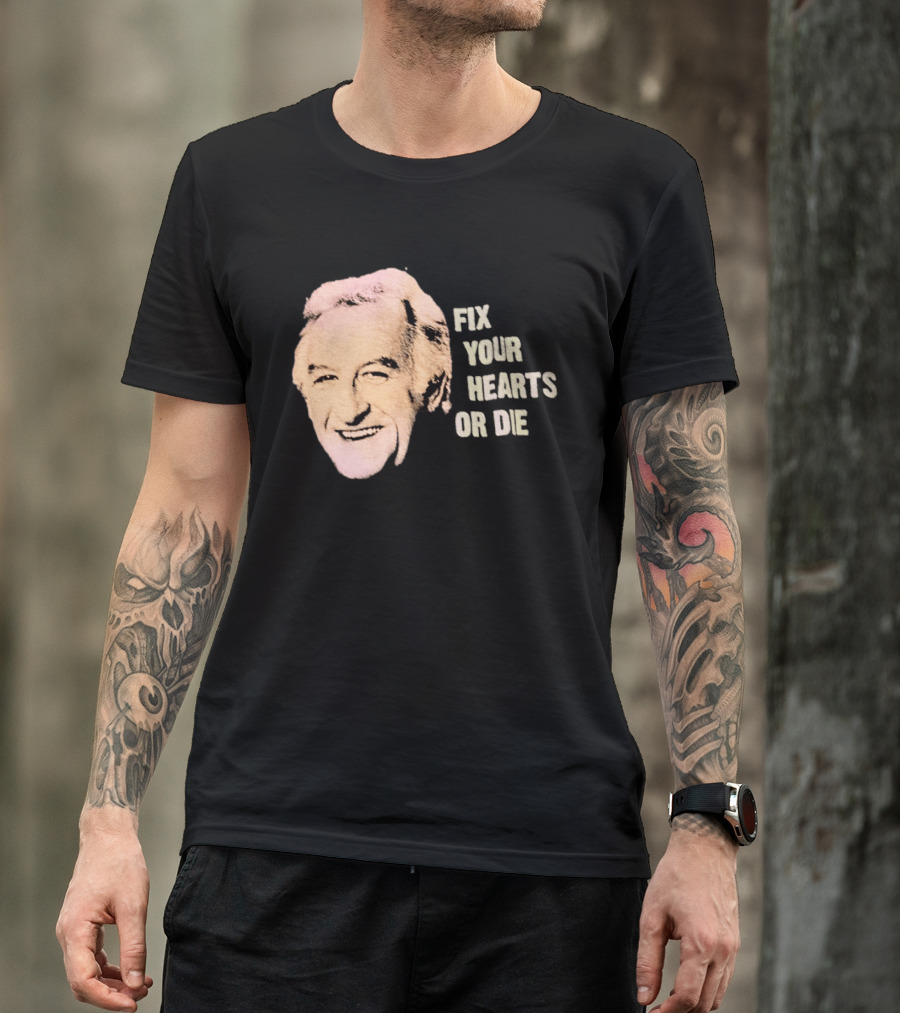 Burgess Meredith Fix Your Hearts Or Die T-Shirt
