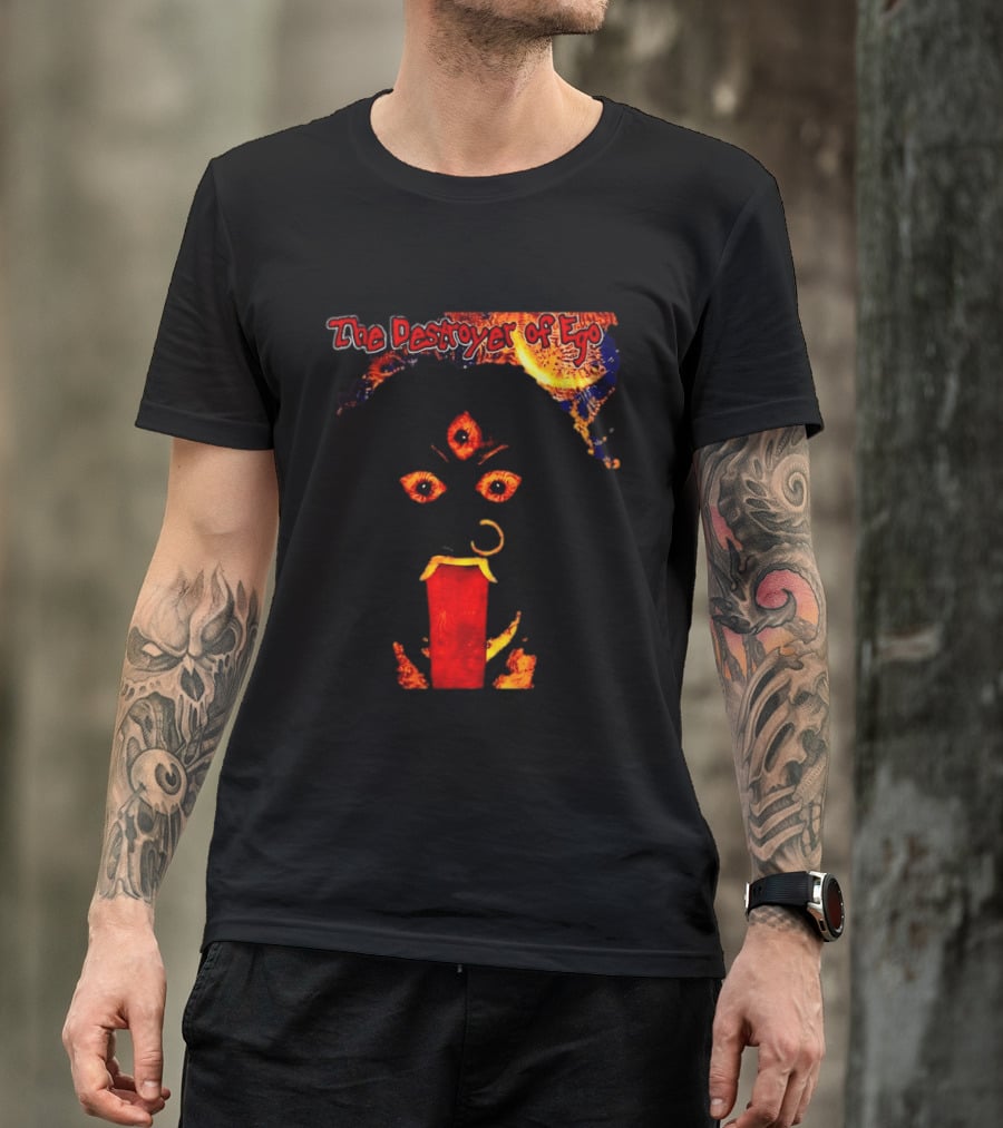 The Destroyer Of Ego Three Eyed Horror And Fiery T-Shirt