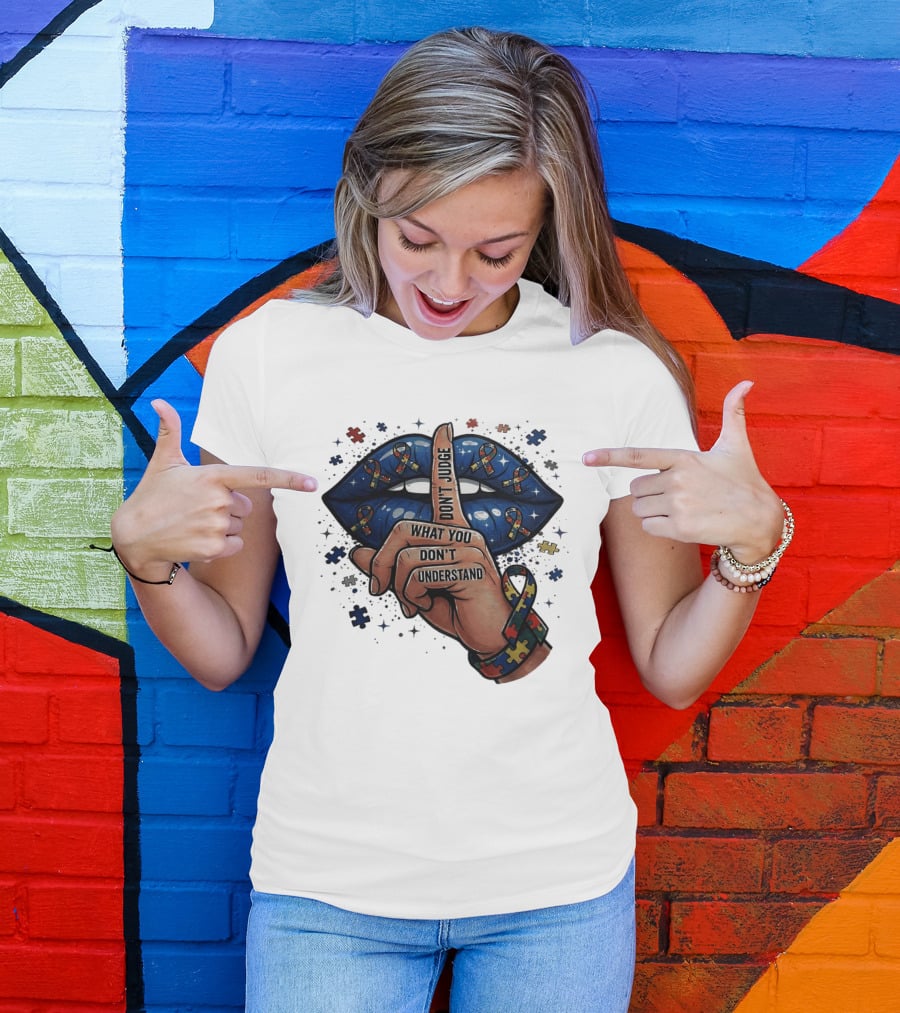 Puzzle Pieces Don't Judge What You Don't Understand Autism Awareness T-Shirt