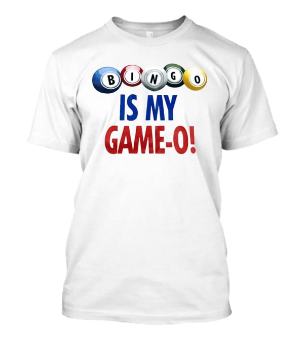 Bingo Is My Game O Billiard Balls Fun Playful T-Shirt