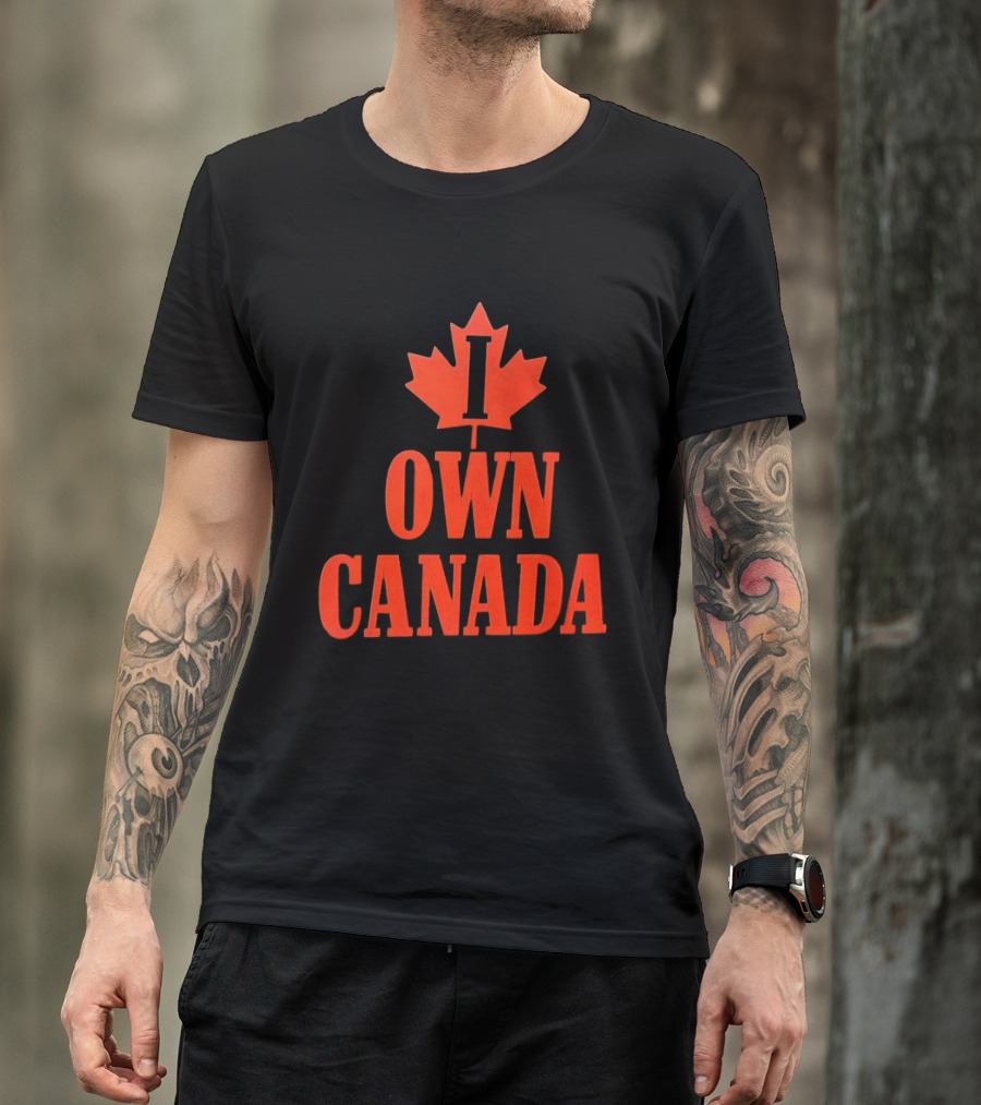 I Own Canada Maple Leaf T-Shirt