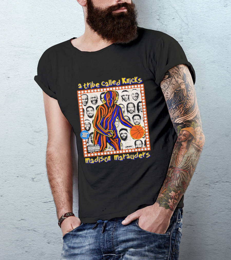 A Tribe Called Knicks Madison Marauders Basketball Art With Iconic NYC Sports Influence T-Shirt