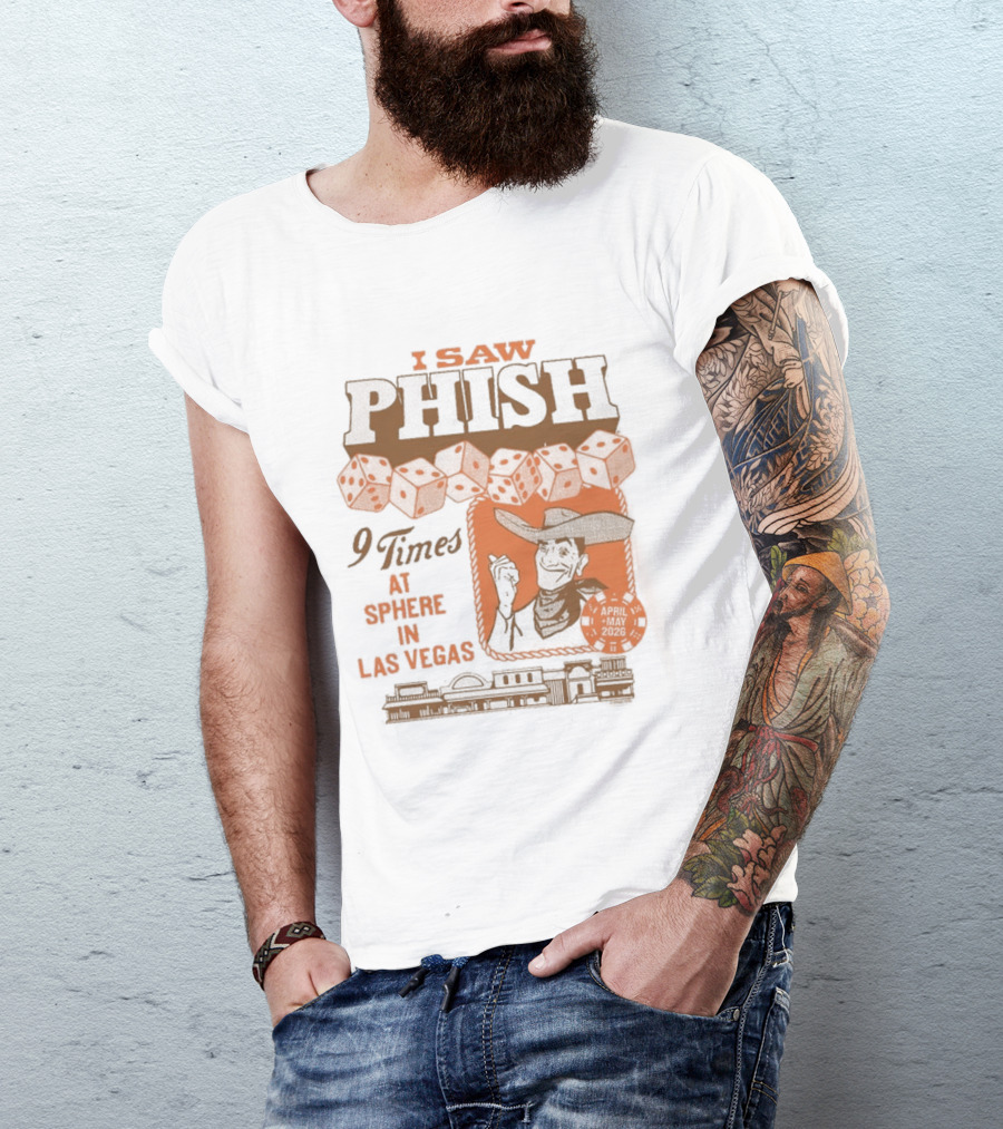 I Saw Phish Nine Times At Sphere Las Vegas Phish Dry Goods T-Shirt