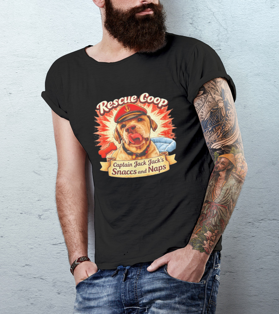 Rescue Coop Captain Jack Jack's Snaccs And Naps Dog Lover Fun T-Shirt
