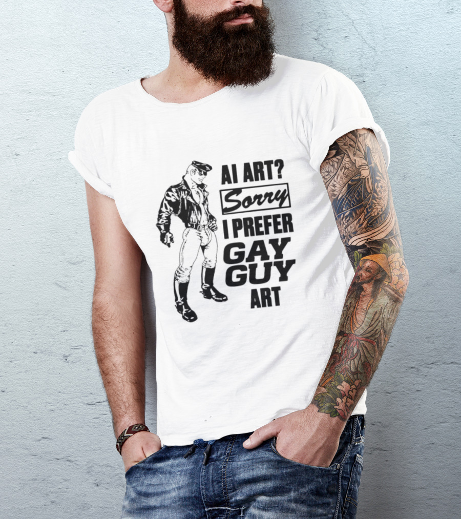 AI Art Sorry I Prefer Gay Guy Art Biker T-Shirt