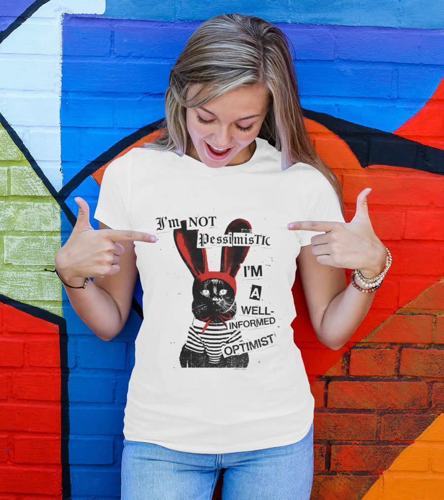 I'm Not Pessimistic Cat Wearing Bunny Ears I'm A Well Informed Optimist Striped Sweater T-Shirt