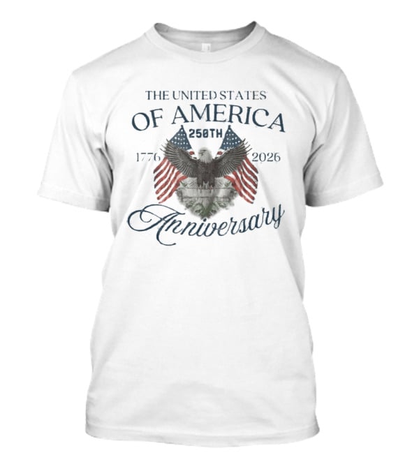 The United States Of America 250th Anniversary 1776 2026 With Eagle And Mount Rushmore T-Shirt