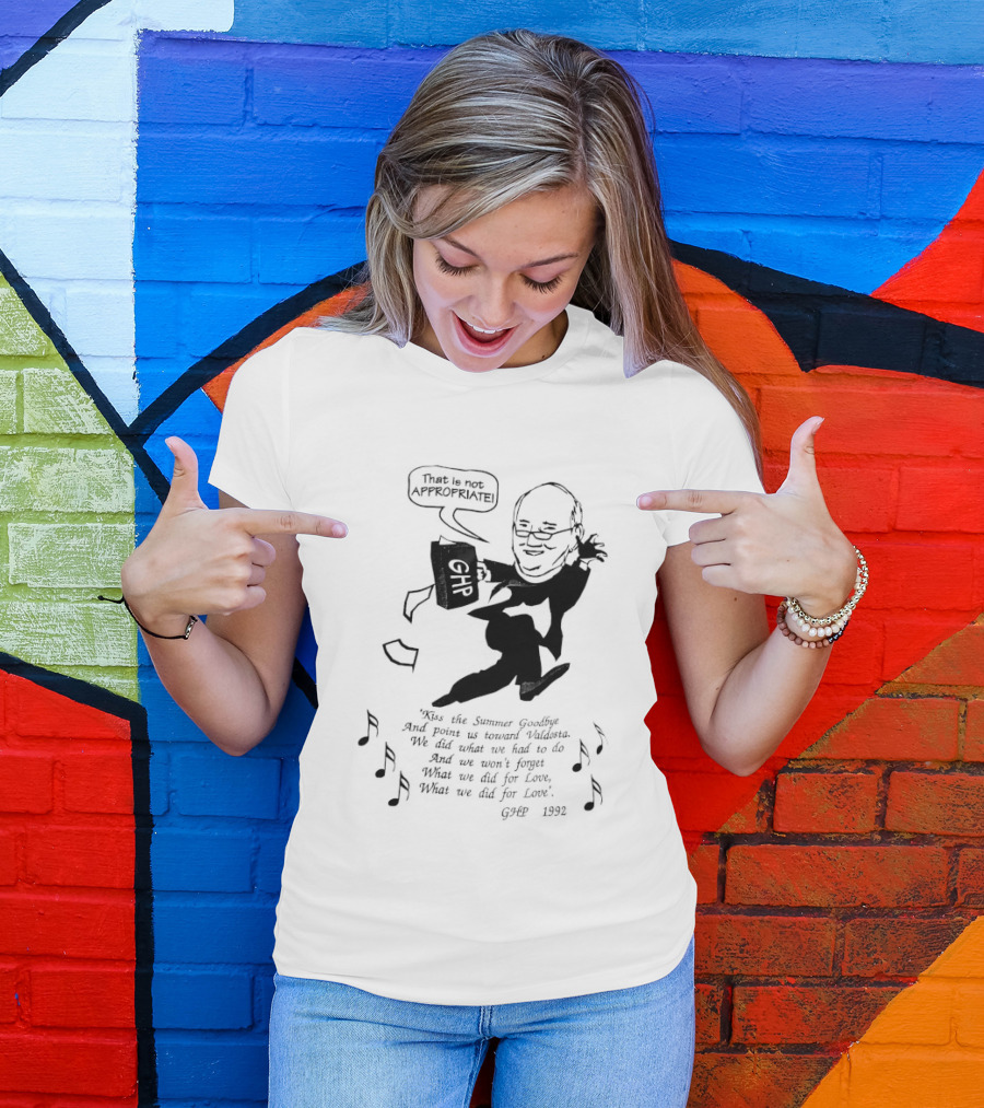 That Is Not Appropriate GHR Speech Bubble Kiss The Summer Goodbye T-Shirt