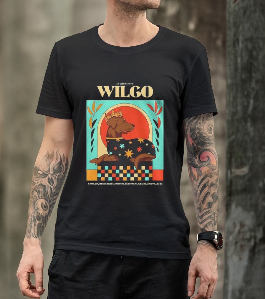 Wilco Dog With Crown And Stars April 2026 National Events Plaza Evansville T-Shirt
