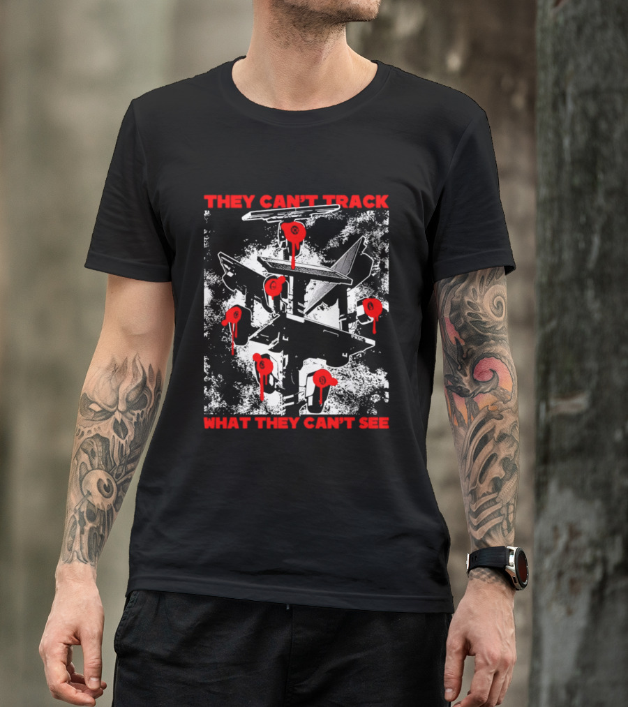 They Can't Track What They Can't See Fighter Jet With Red Paint Splatters T-Shirt