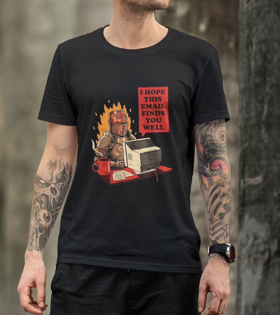 Officer Knight I Hope This Email Finds You Well Armor Computer T-Shirt