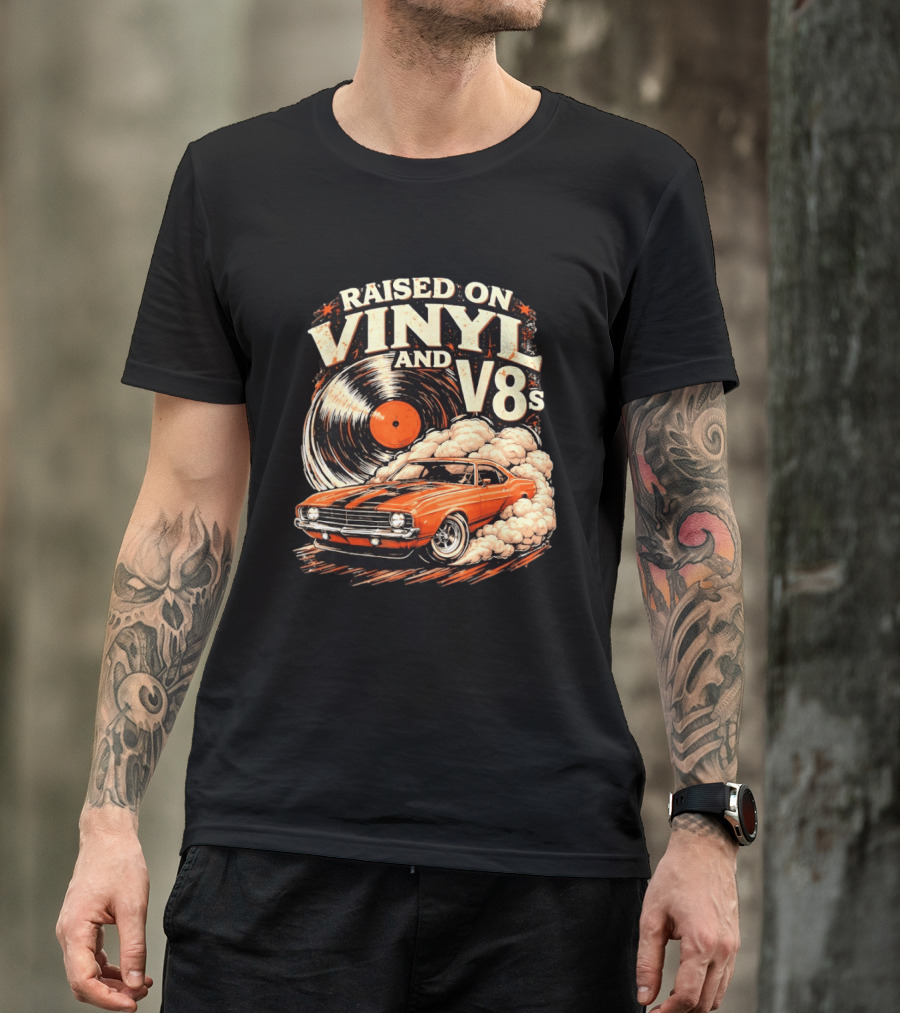 Raised On Vinyl And V8s Car Music Classic Muscle Car And Record T-Shirt