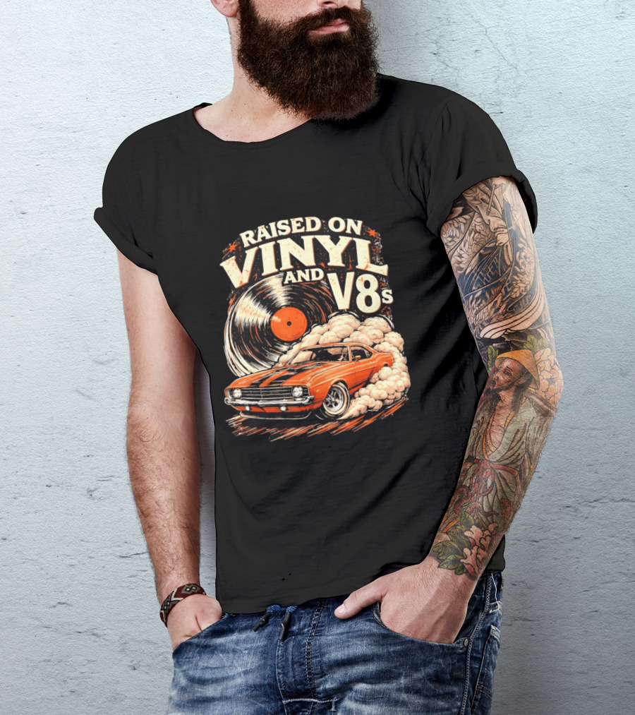 Raised On Vinyl And V8s Car Music Classic Muscle Car And Record T-Shirt