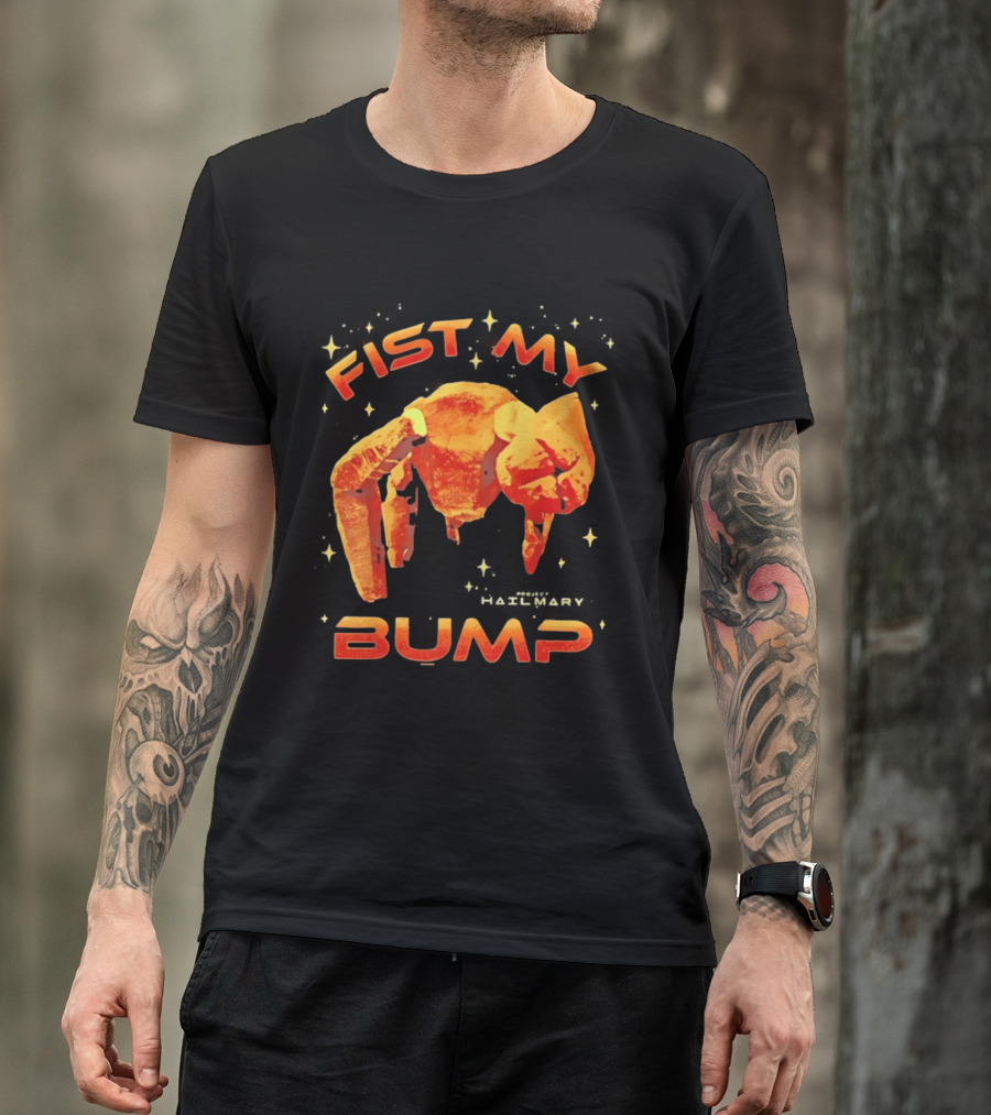 Fist My Bump Project Hail Mary Rocky Robot T-Shirt